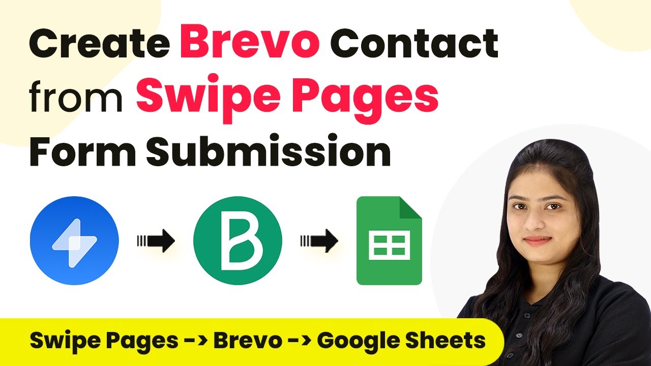 Create Brevo Contact from Swipe Pages Form Submission & Add Data in Google Sheets