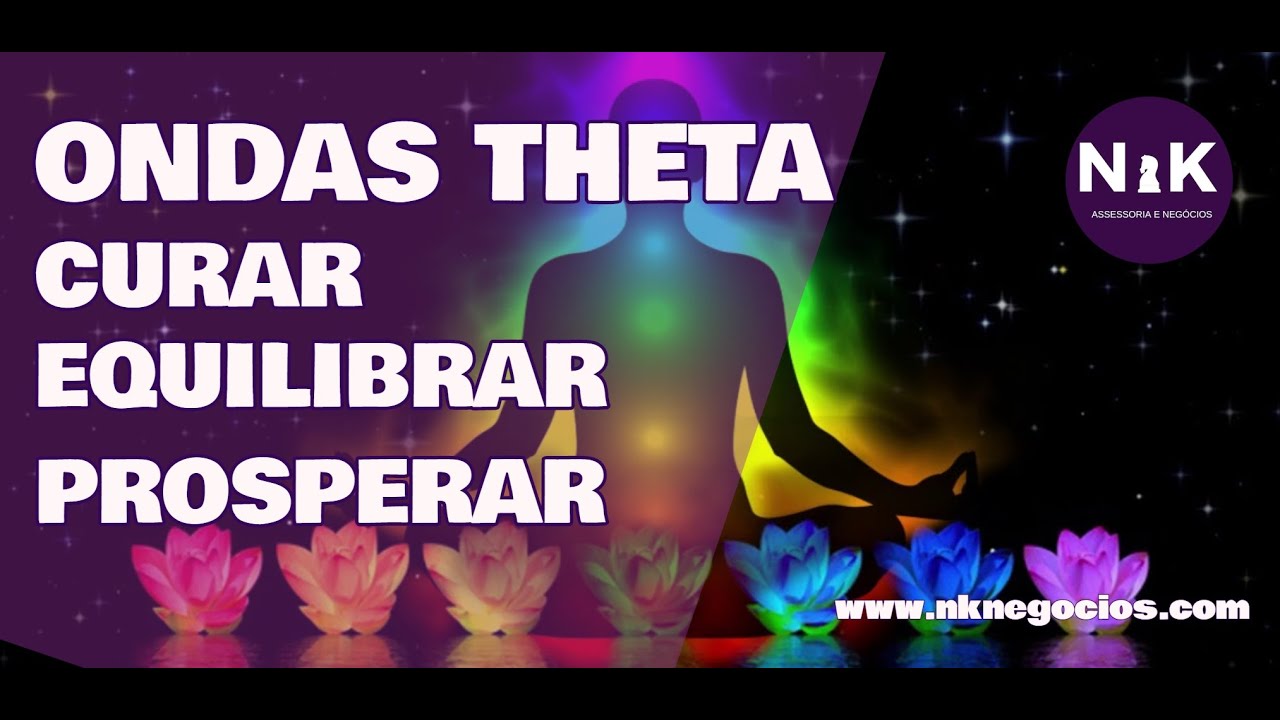 Ondas Theta: A Frequ&ecirc;ncia SECRETA que Cura e Atrai Prosperidade (Terapia Comprovada!)
