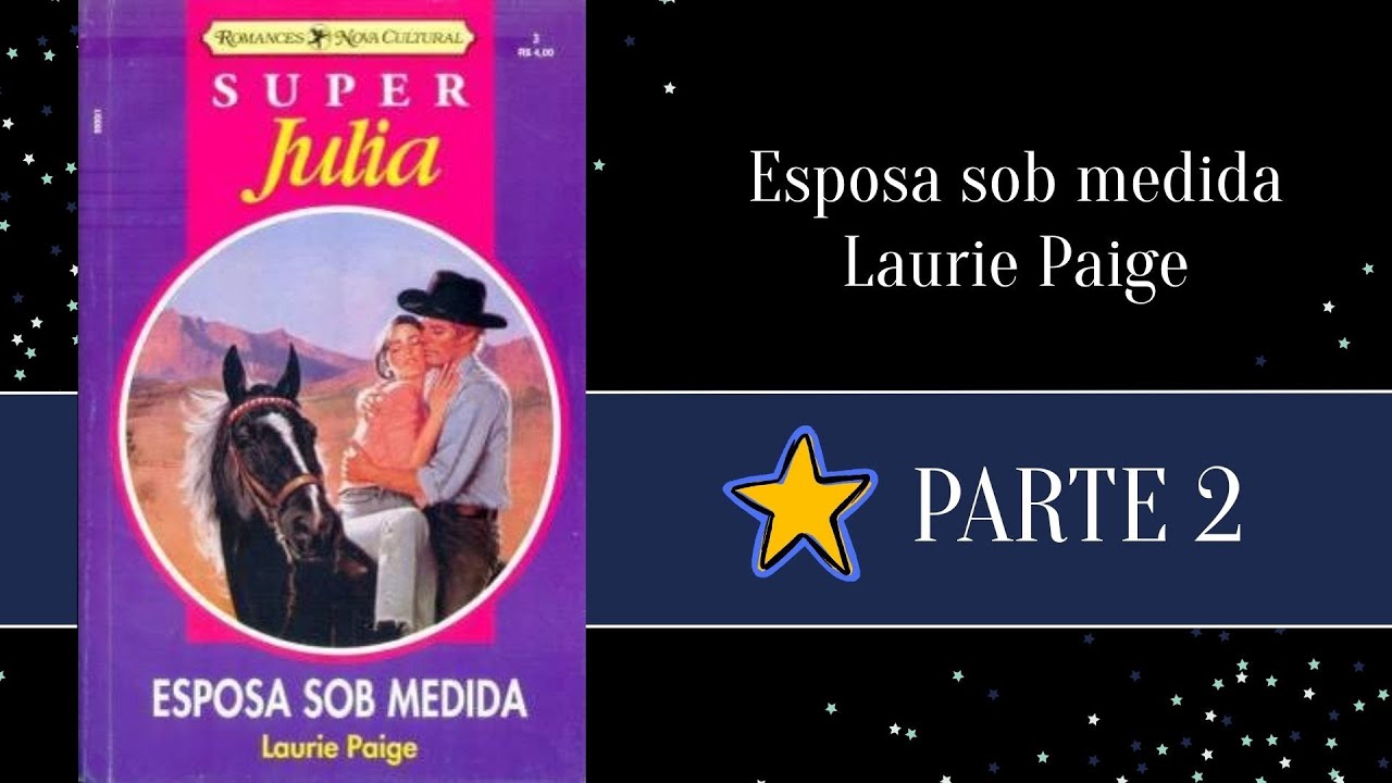 Livro Esposa sob medida – Laurie Paige - Parte 2