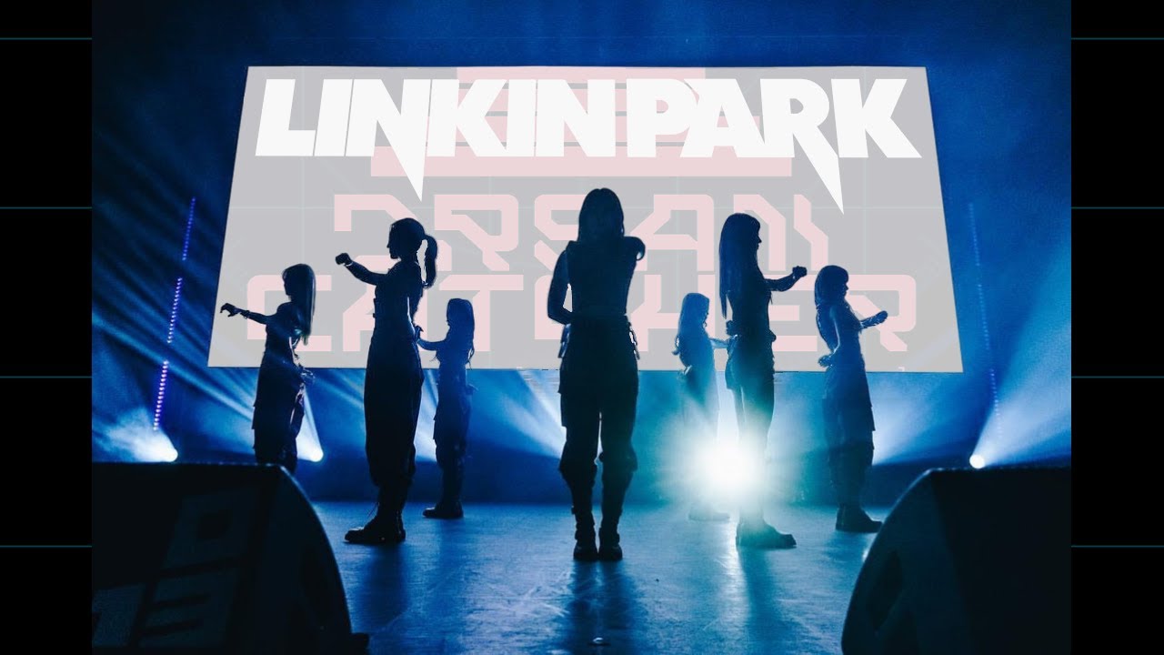 Dreamcatcher x Linkin Park | Points of VISION | Kpop mashup