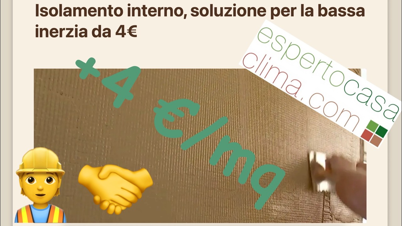 209# Isolamento interno, soluzione per la bassa inerzia da 4€
