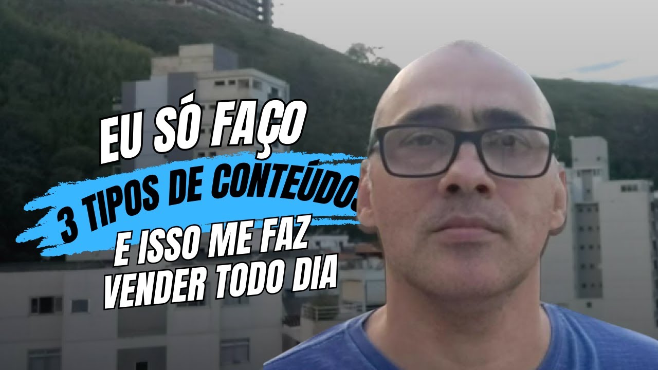 Eu só faço 3 tipos de conteúdo e isso me faz vender todo mês
