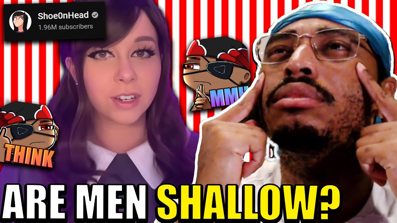 Everyone is Shallow! | Shoe0nHead Reaction