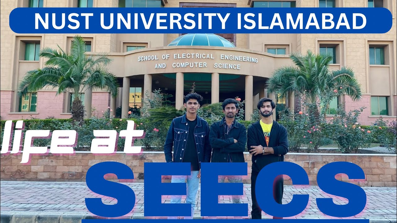 Life at SEECS || Life at NUST university 2024 || Final year projects of EE