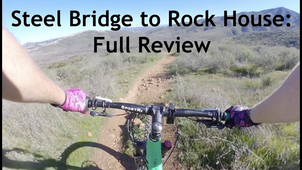 Spring Valley, San Diego, CA: Steel Bridge to Rock House Full Review 2/2/20