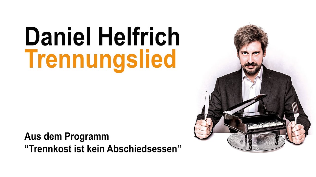 Daniel Helfrich - Trennungslied