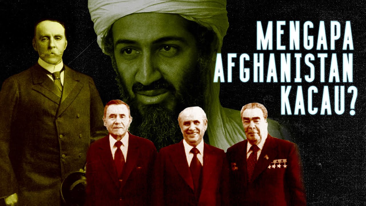 Penjajah, Komunis, atau Radikalisme Islam | Afghanistan Kacau Salah Siapa?