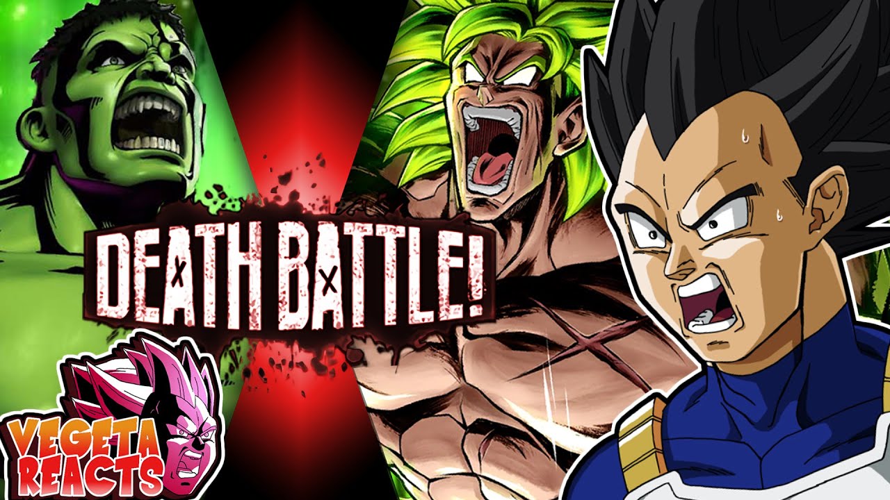 Vegeta Reacts To Hulk VS Broly (Marvel VS Dragon Ball) | DEATH BATTLE!