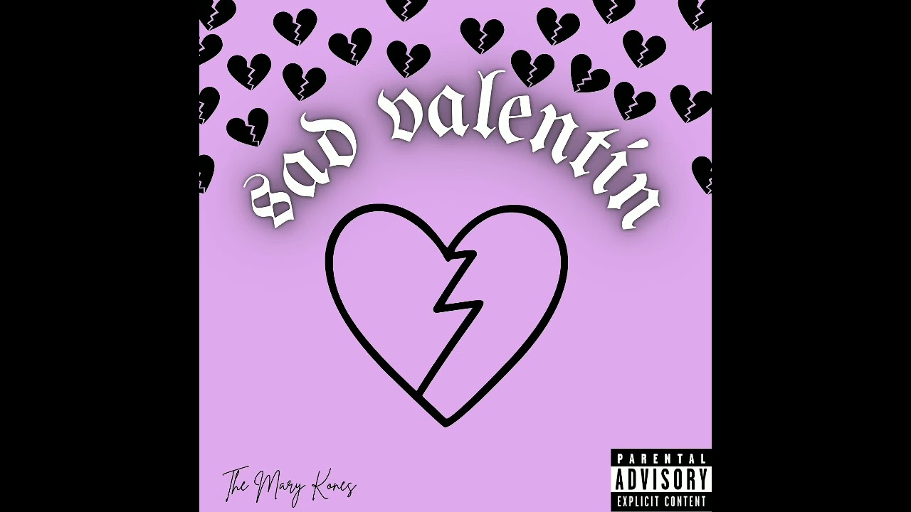 The Mary Kones - Sad Valentín (Vol. 2) (Official Audio)