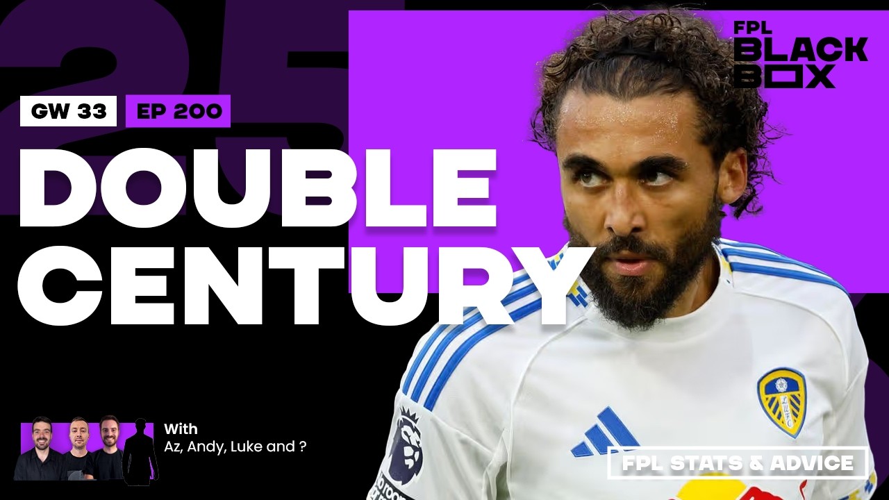 GW 33 | FPL BlackBox ​| Fantasy Premier League Tips 25/26 | Double Century
