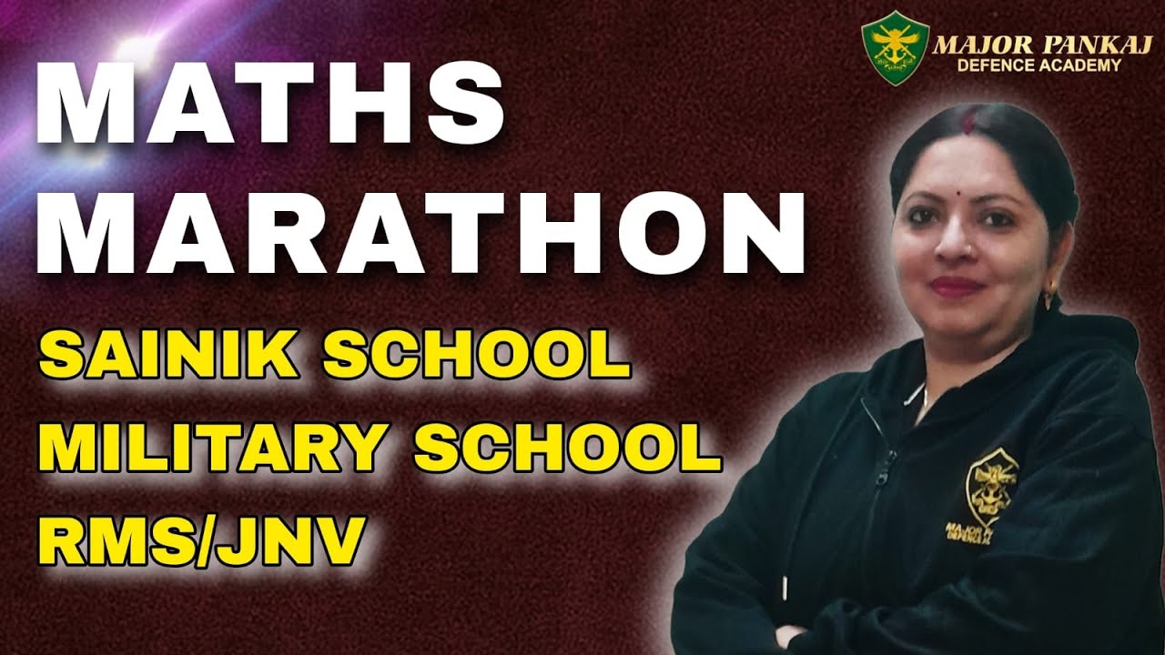 Maths Marathon | Class - 6 (Sainik School/ RMS/ JNV) By Anu Ma'am