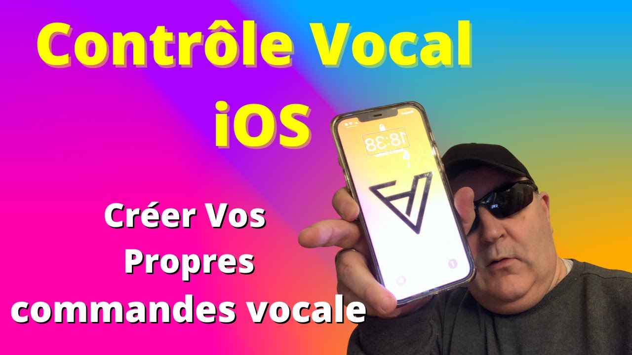 iOS contr&ocirc;le vocal comment cr&eacute;er vos propres commandes vocales utiliser votre iPhone avec votre voix
