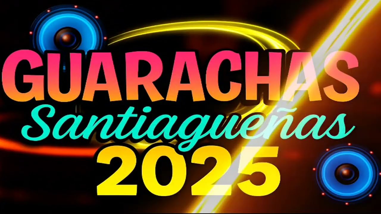 GUARACHAS SANTIAGUEÑAS 2025