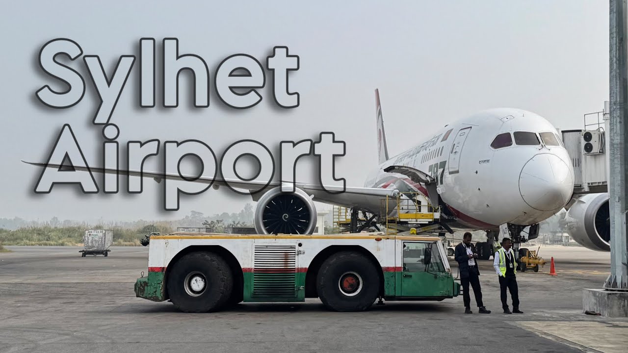 Sylhet Osmani International Airport Aircraft Traffic & Spotting!