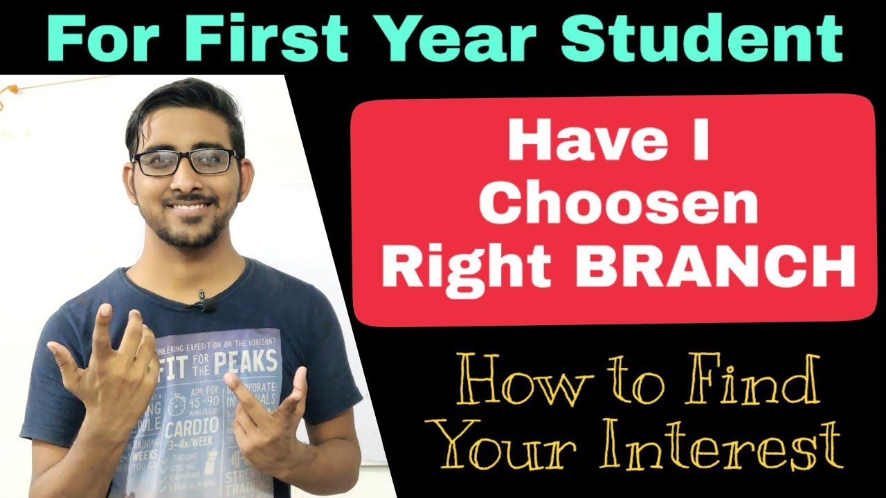 Tips for First year Btech students | Have I chosen Right BRANCH ? | Engineering | Placement