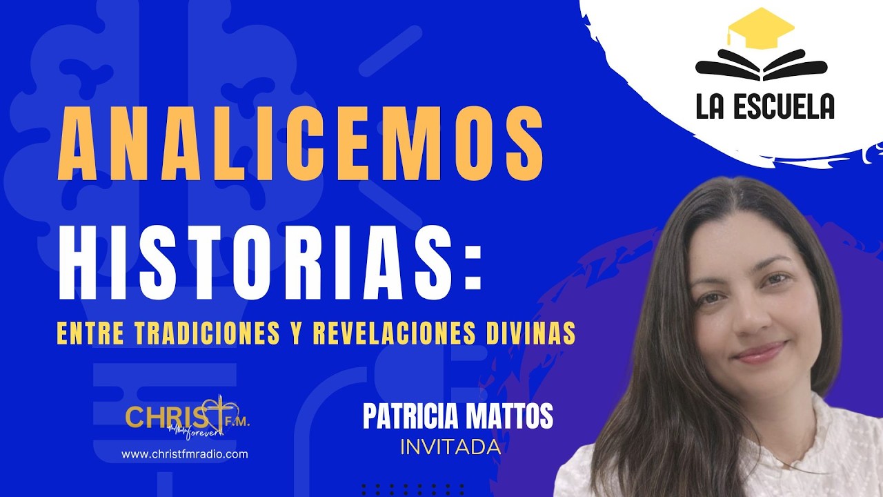 Analicemos historias: entre tradiciones y revelaciones divinas