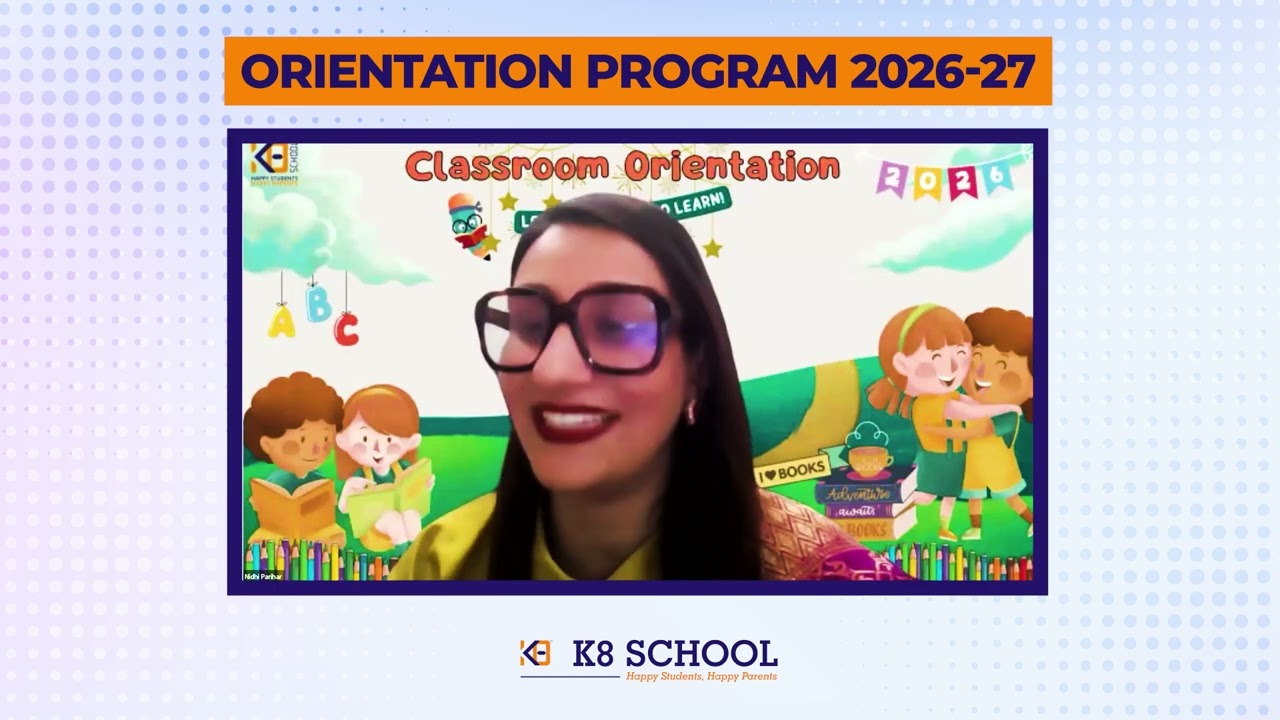 K8 School Orientation Day | Starting the Learning Journey 💻📚
