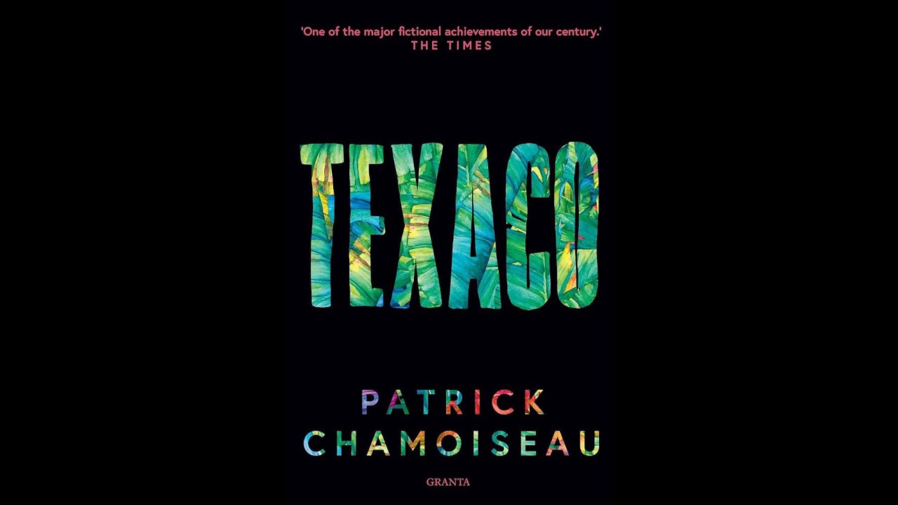 Plot summary, &ldquo;Texaco&rdquo; by Patrick Chamoiseau in 3 Minutes - Book Review