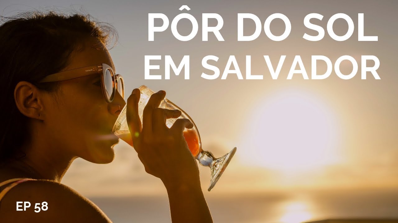 5 LUGARES INCR&Iacute;VEIS PARA VER O POR DO SOL EM SALVADOR: FAROL DA BARRA E MAIS  | COMO CHEGAR 58