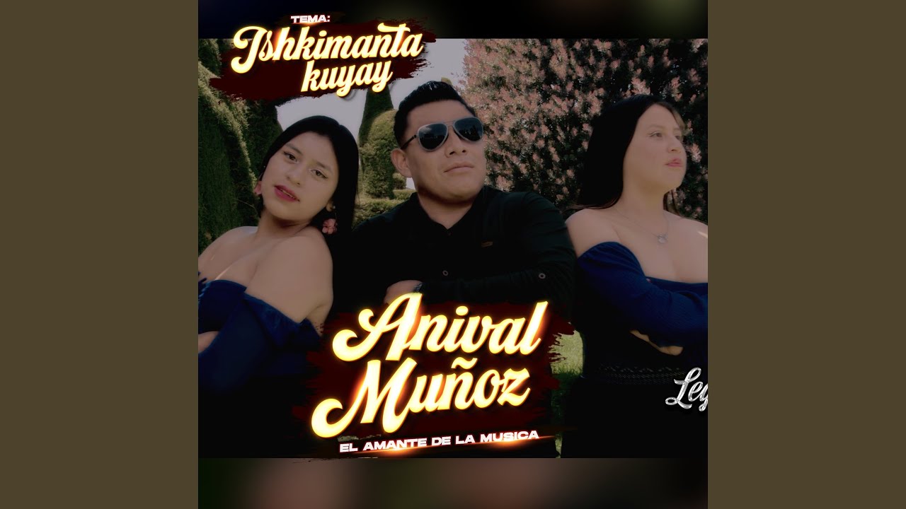 Ishkimanta Kuyay