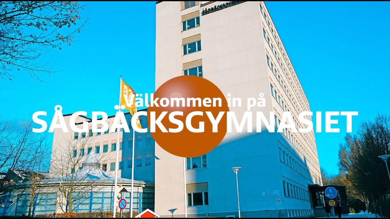 Välkommen in på Sågbäcksgymnasiet!