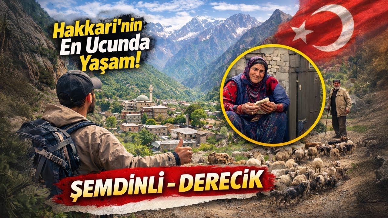 Hakkari Gezi Rehberi: Şemdinli ve Derecik’te Mutlaka Görmeniz Gereken Yerler