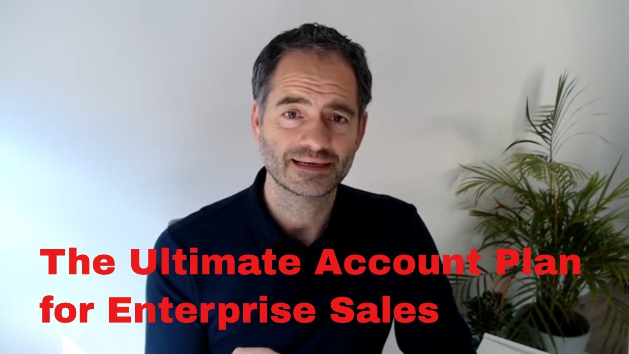 The Ultimate Account Plan for Enterprise Sales
