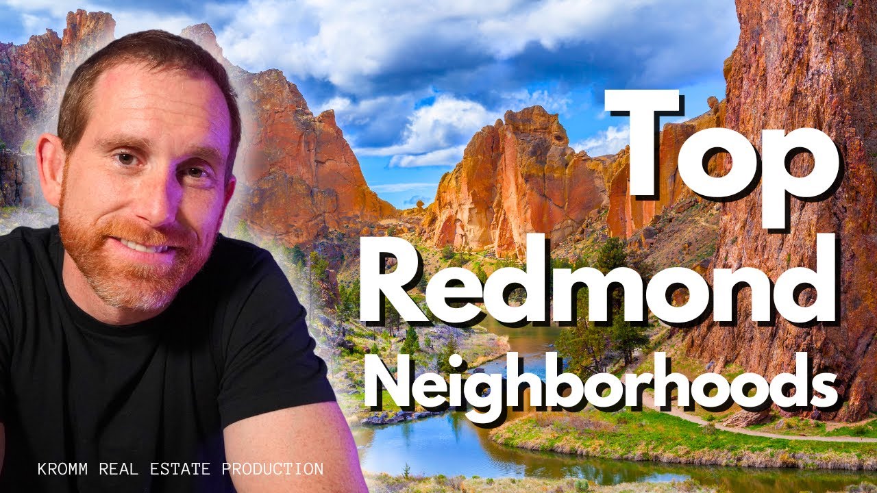 Ranking Redmond Oregon’s TOP Neighborhoods