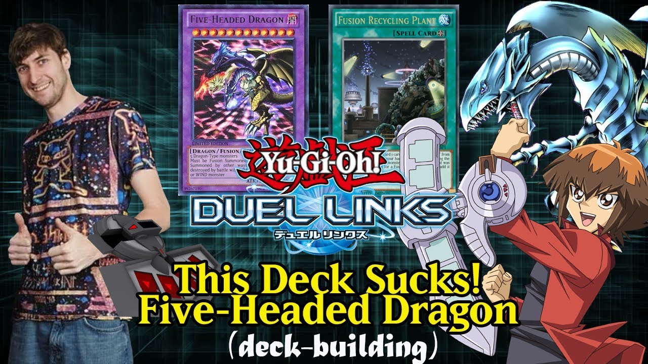 THIS DECK SUCKS - Five-Headed Dragon [YGO Duel Links Deck Building]