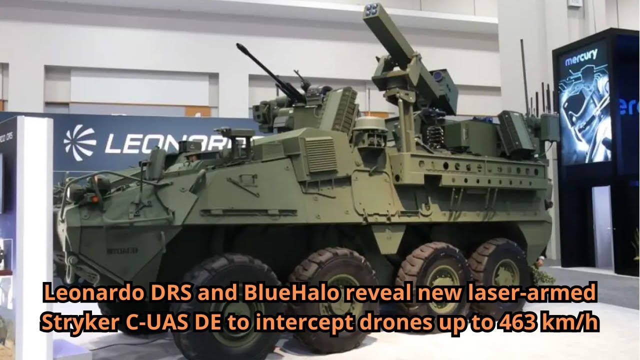 Leonardo DRS and BlueHalo reveal new laser-armed Stryker C-UAS DE to intercept drones up to 463 km/h