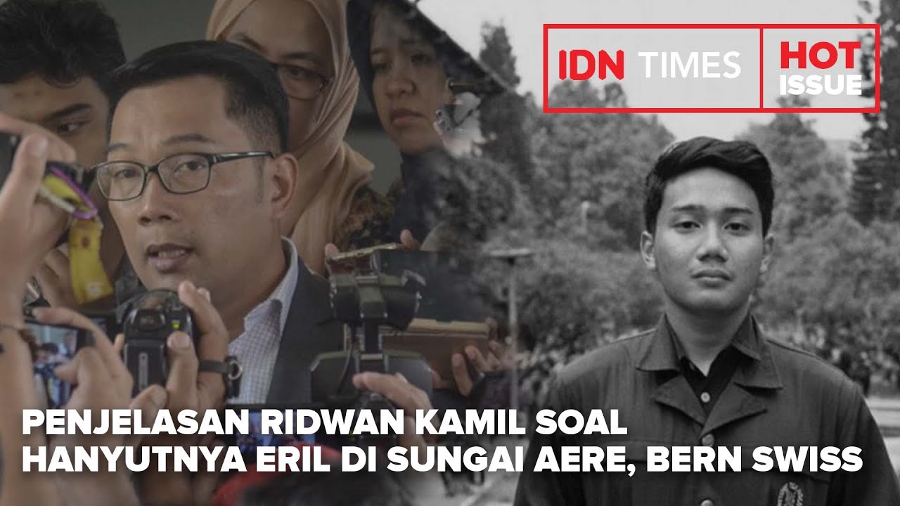Penjelasan Ridwan Kamil Soal Hanyutnya Eril di Sungai Aare, Bern, Swiss