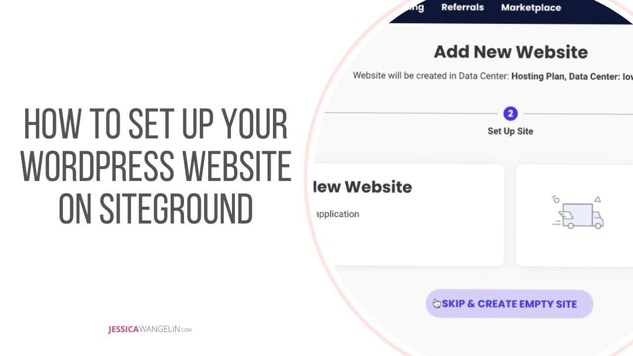 How to Set Up Your WordPress Website on SiteGround