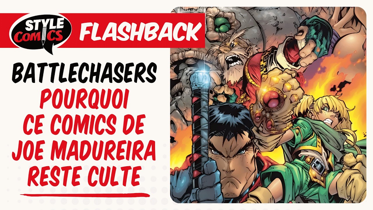 BATTLECHASERS - Forces et limites du comics culte de Joe Madureira