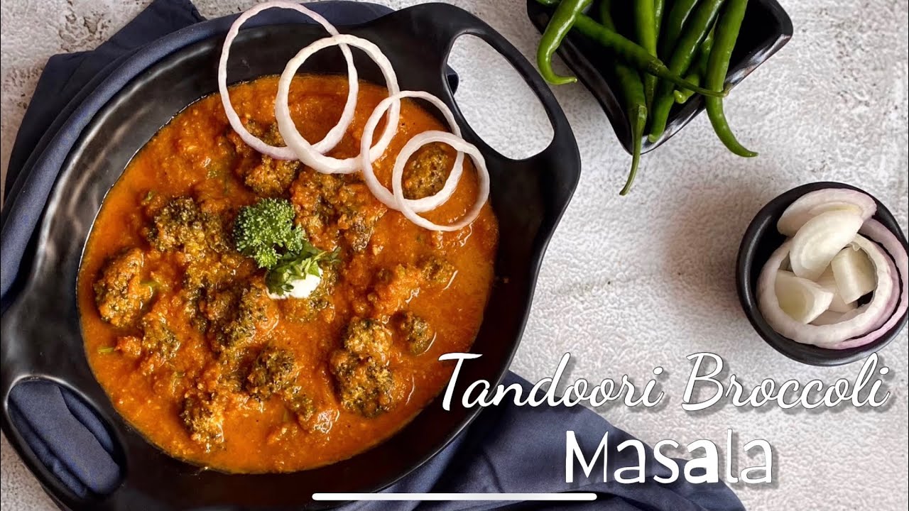 Tandoori Broccoli Masala | Low calorie meal | Vegetarian | Healthy recipe