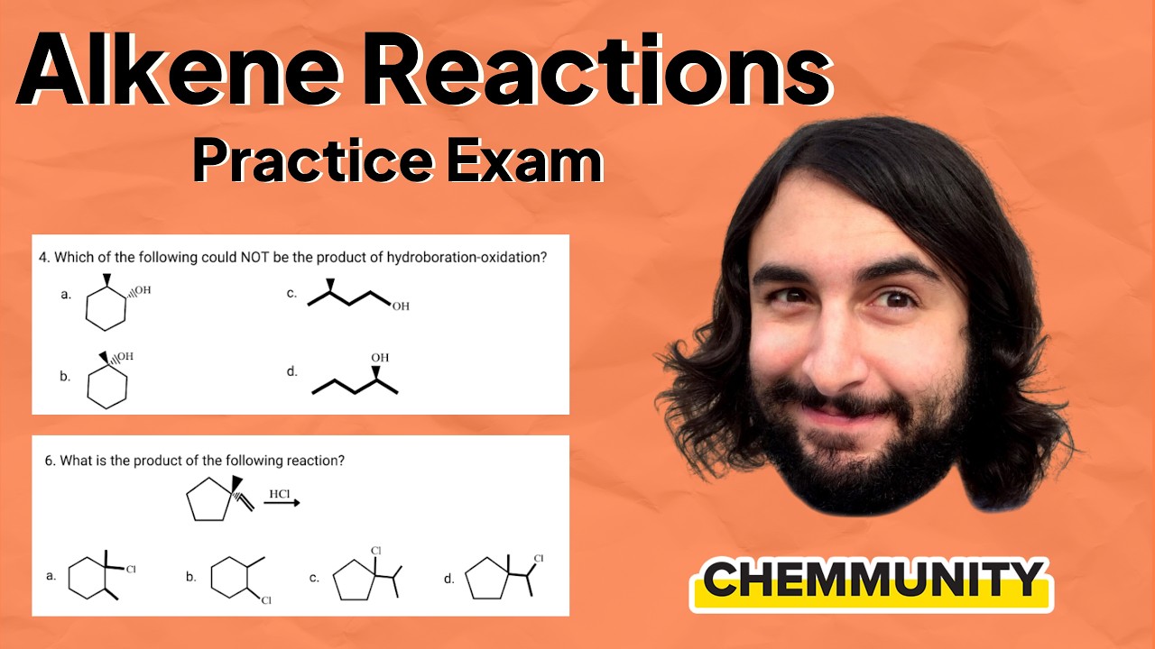 Alkene Reactions Practice Exam | Professor Dave