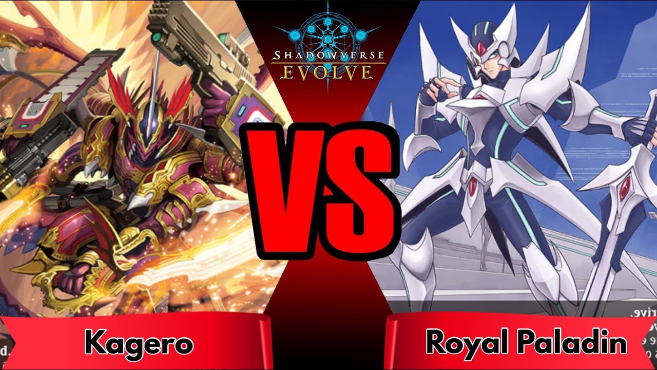 Shadowverse Evolve: Kagero VS Royal Paladin (August 2025 Format)