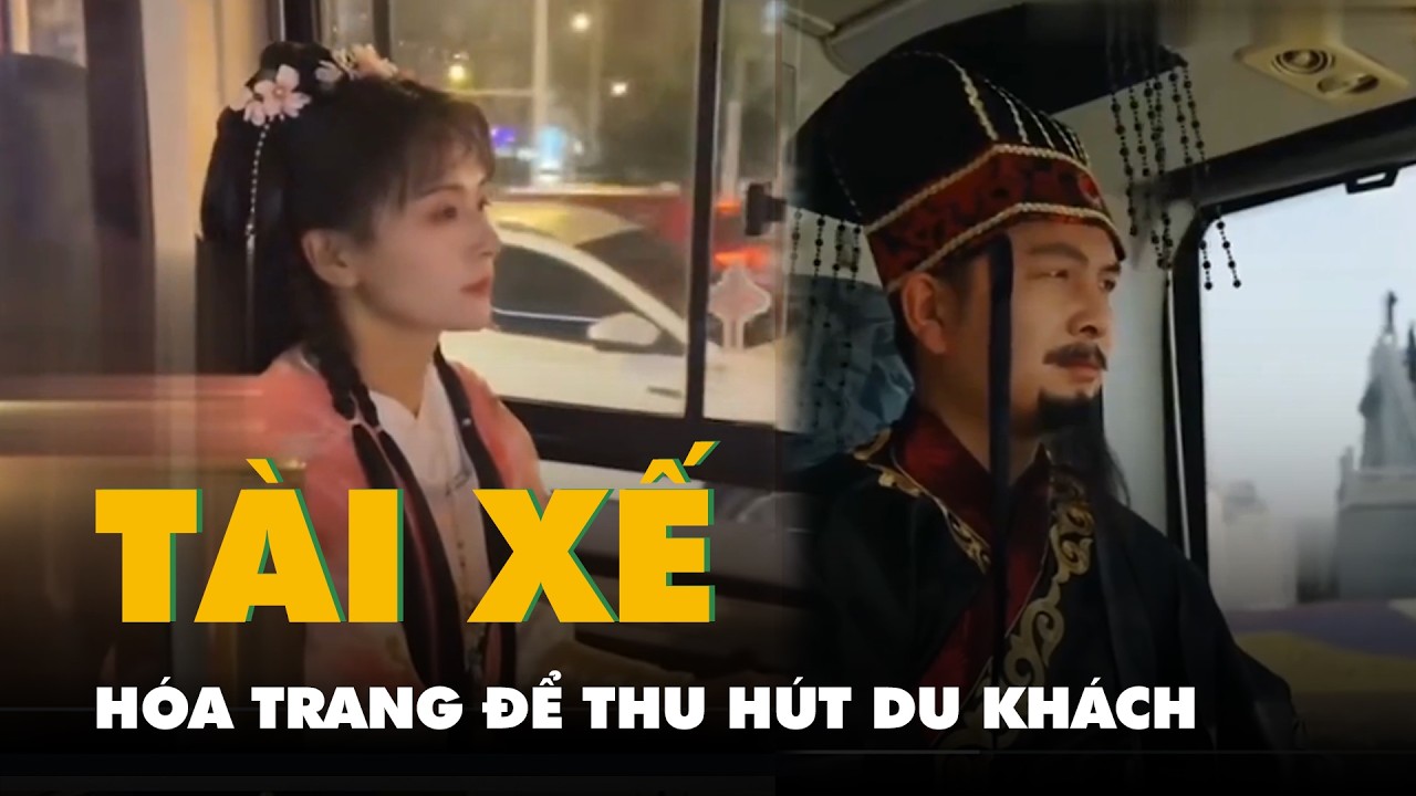 Tài xế xe buýt hóa trang nữ hiệp, hoàng đế để thu hút du khách
