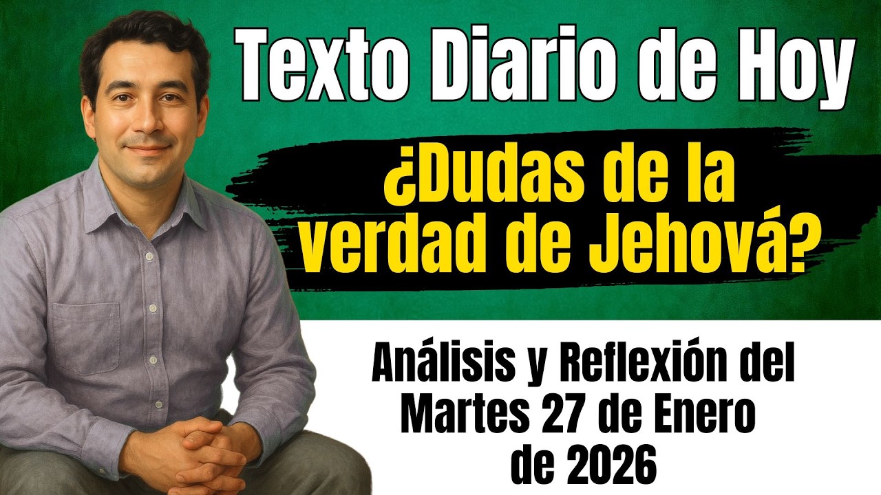 TEXTO DIARIO DE HOY | ¡No caigas, Jehová te sostiene! 🤝 | Martes 27 de Enero 2026 👈 JW.ORG