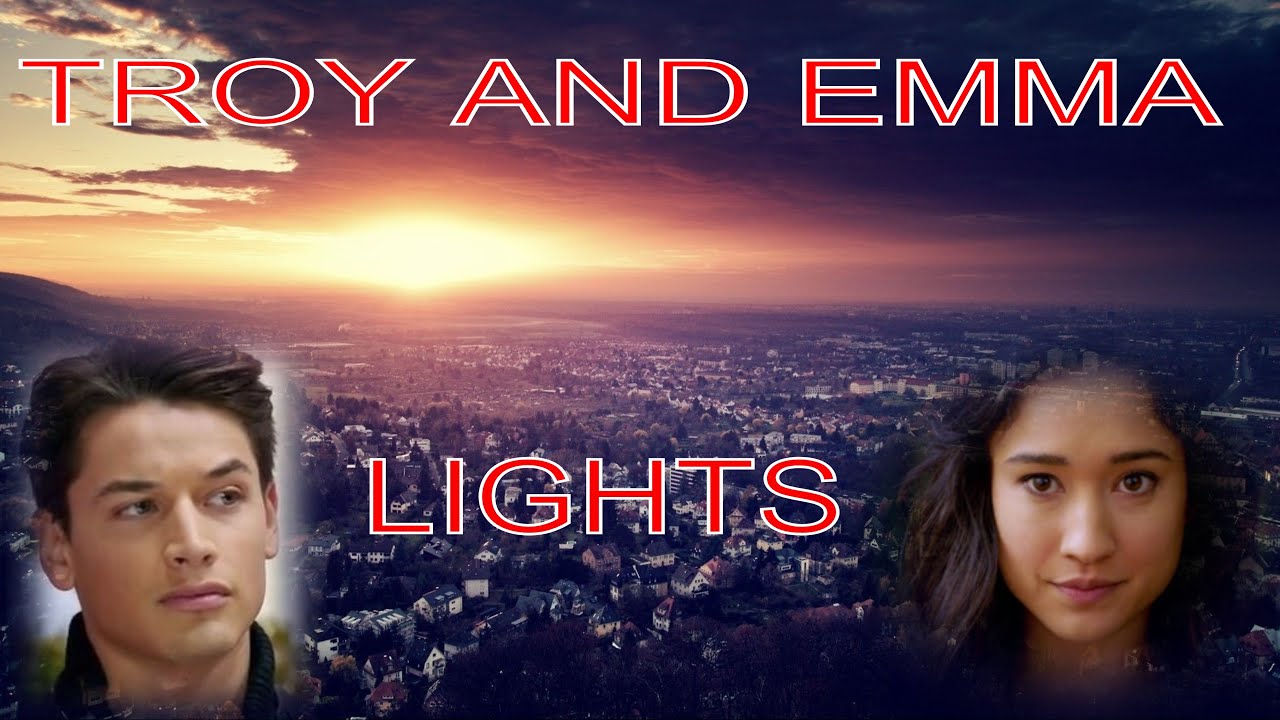 Troy And Emma ||Lights|| Song
