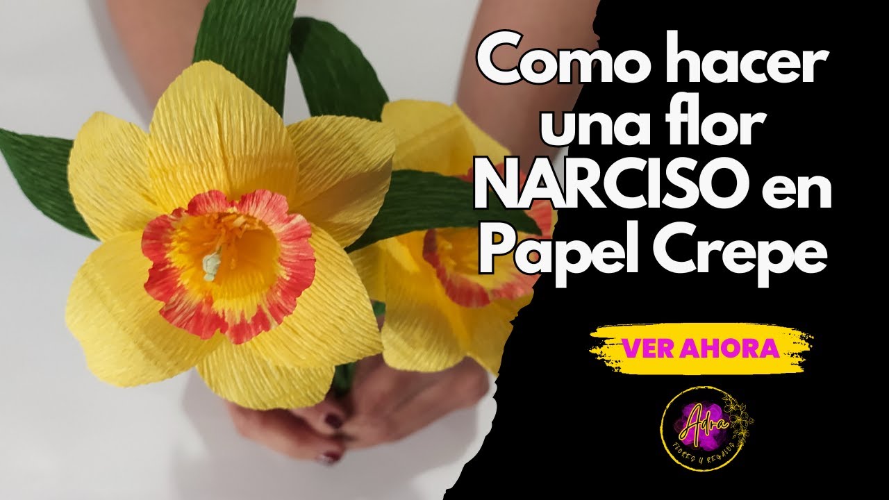 Flor narciso en papel crepé con efecto real 🏵️​✂️​