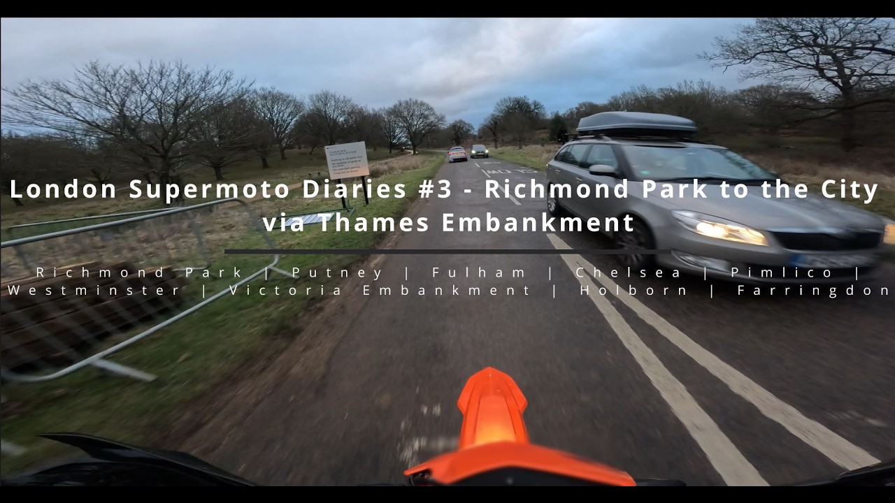 London Supermoto Diaries #3 | Richmond Park to the City via Thames Embankment
