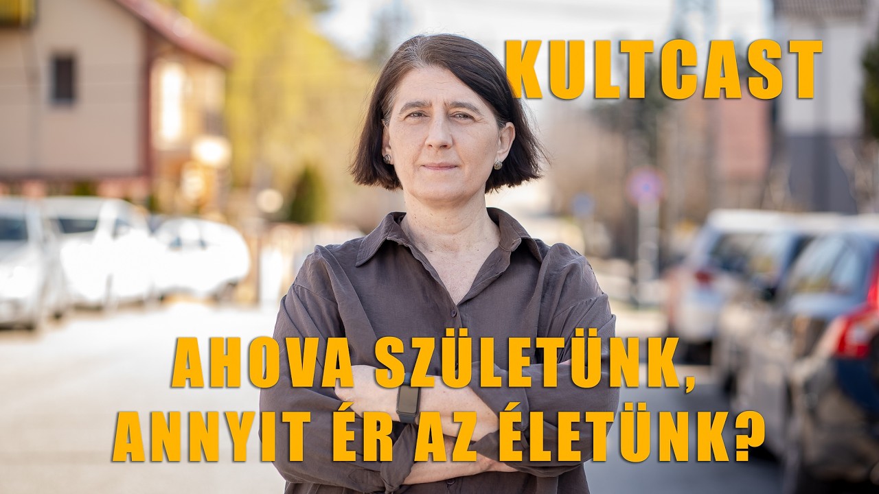 AHOVA SZÜLETÜNK, ANNYIT ÉR AZ ÉLETÜNK? - KULTCAST | ÉRDMOST