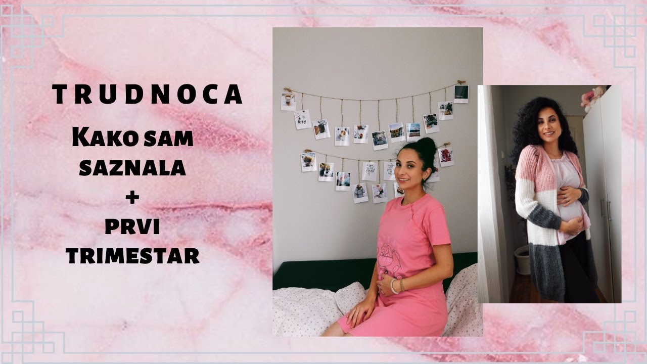 Trudnoca - Kako sam saznala + prvi trimestar