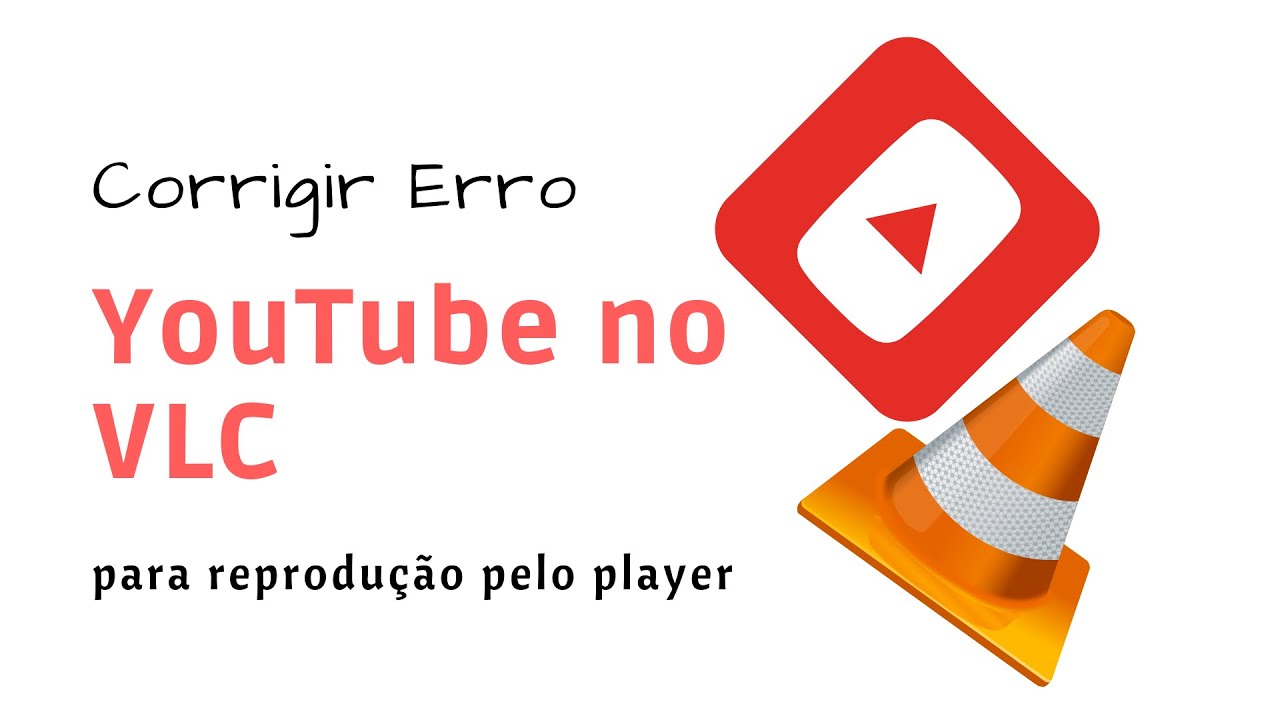 Como Assistir e Corrigir Erro do Youtube no VLC