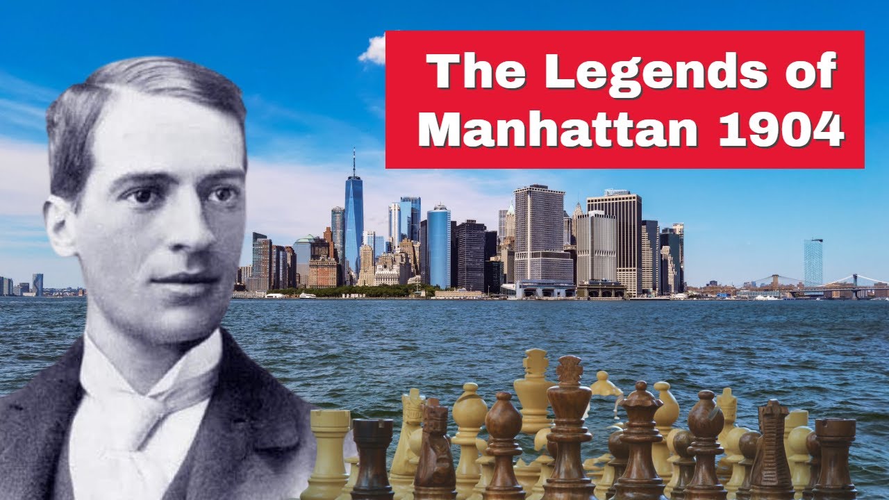 The Legends of Manhattan Chess Club | Harry N Pillsbury vs Frank James Marshall: Manhattan NY 1904