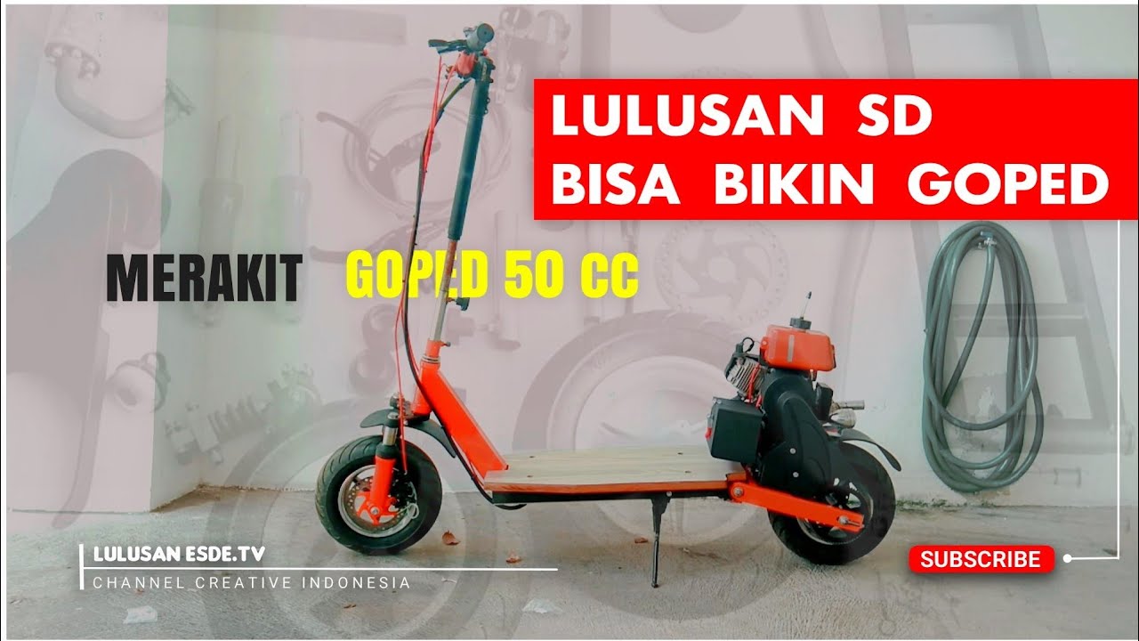 MERAKIT GOPED 50 CC  DOUBLE STATER By ESDE.TV Eps.03