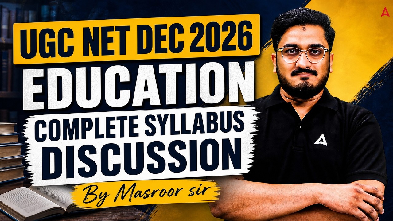 UGC NET Education Paper 2 | UGC NET Education Syllabus 2026 Complete Discussion By Masroor Sir