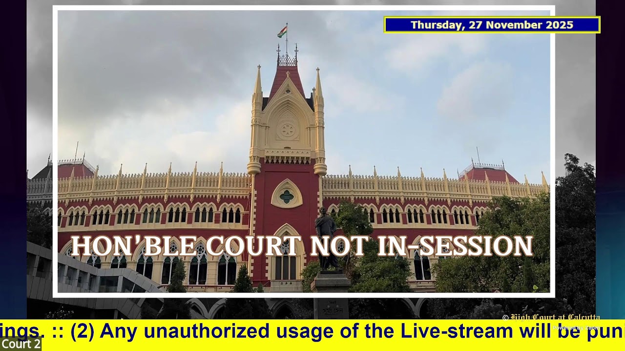 27 November 2025 | Court No. 2 | Live Streaming of the Court proceedings.