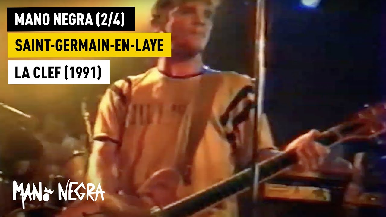 Mano Negra - Mano Negra (2/4) - Live in Saint-Germain-en-Laye (La CLEF) - 1991 (Official Live Video)