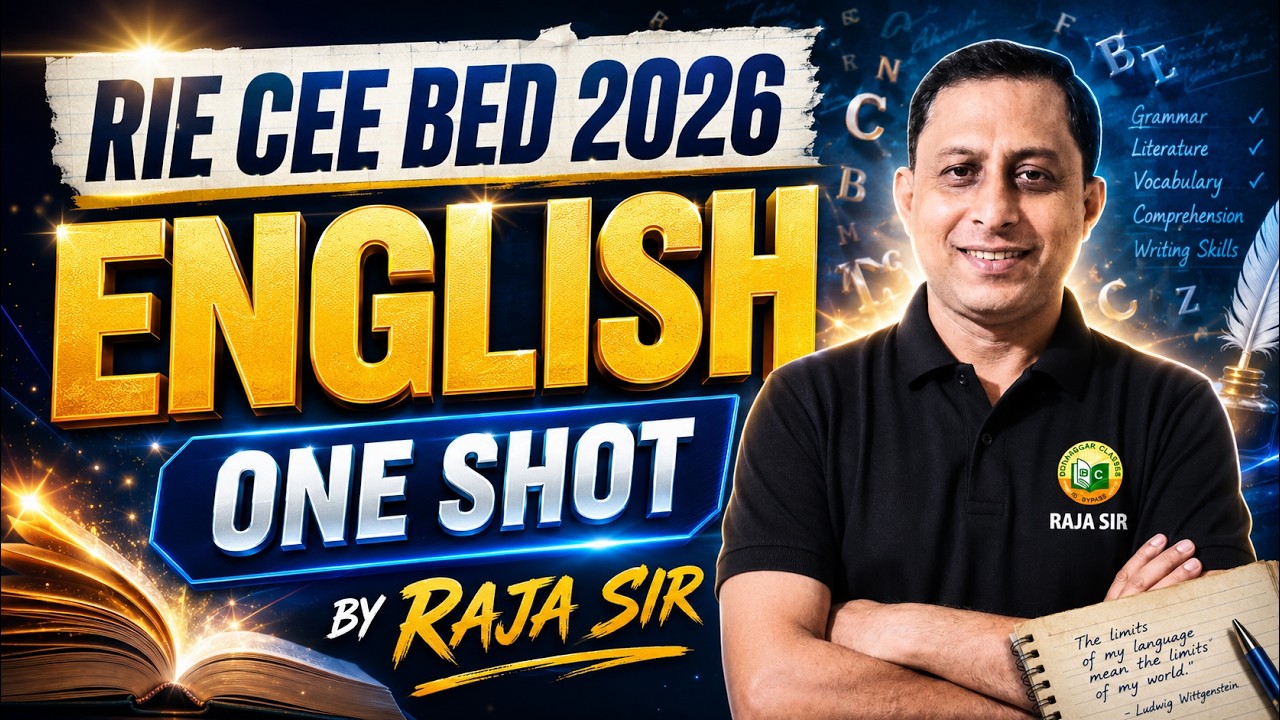 RIE CEE B.Ed 2026 English One Shot | Complete English Marathon Class by Raja Sir